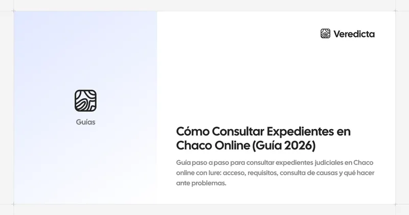 Cómo Consultar Expedientes en Chaco Online (Guía 2026)