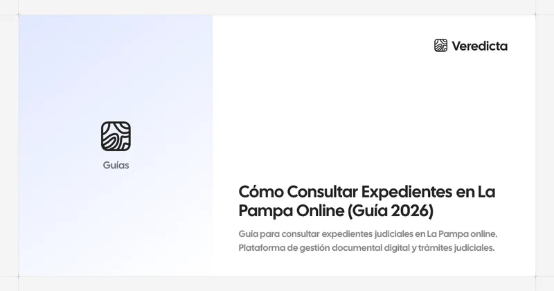 Cómo Consultar Expedientes en La Pampa Online (Guía 2026)