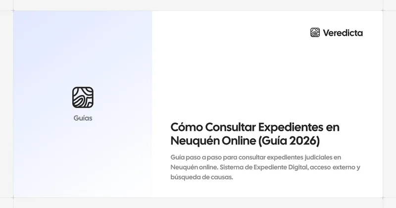 Cómo Consultar Expedientes en Neuquén Online (Guía 2026)