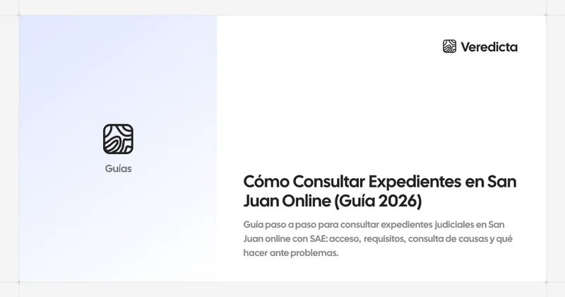 Cómo Consultar Expedientes en San Juan Online (Guía 2026)