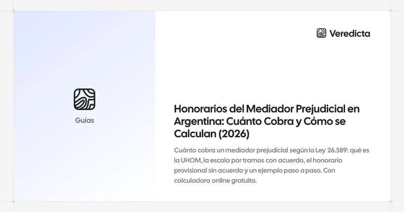 Honorarios del Mediador Prejudicial en Argentina: Cuánto Cobra y Cómo se Calculan (2026)