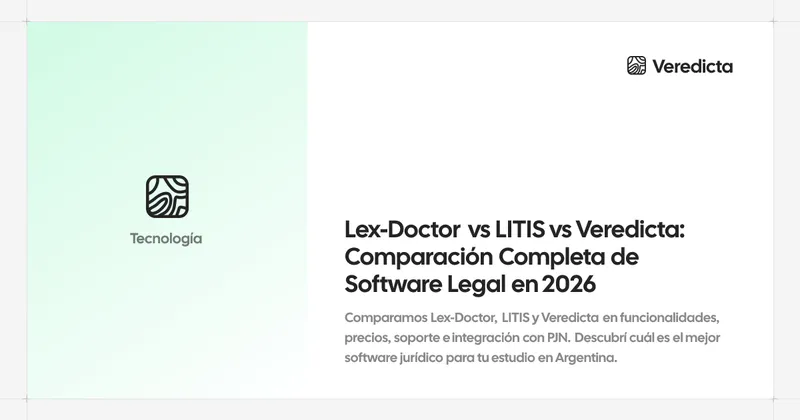 Lex-Doctor vs LITIS vs Veredicta: Comparación Completa de Software Legal en 2026