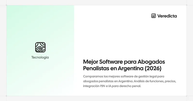 Mejor Software para Abogados Penalistas en Argentina (2026)