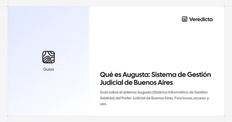 Qué es Augusta: Sistema de Gestión Judicial de Buenos Aires