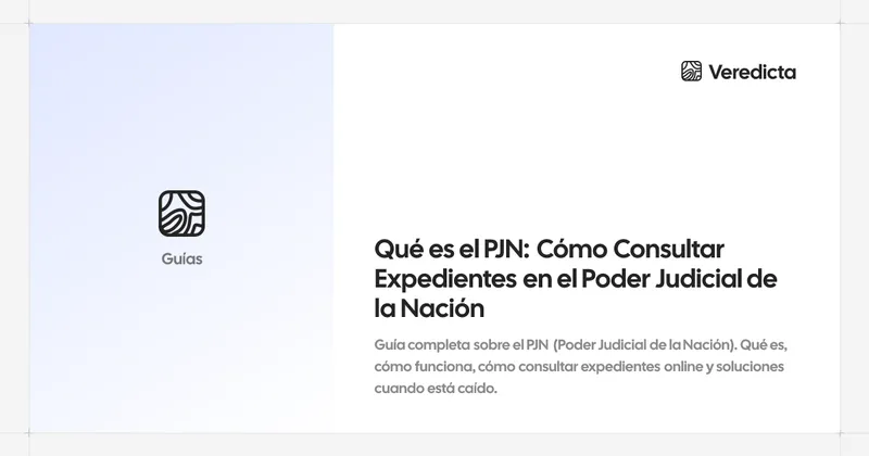 Qué es el PJN: Cómo Consultar Expedientes en el Poder Judicial de la Nación