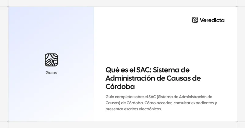 Qué es el SAC: Sistema de Administración de Causas de Córdoba