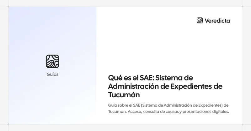 Qué es el SAE: Sistema de Administración de Expedientes de Tucumán