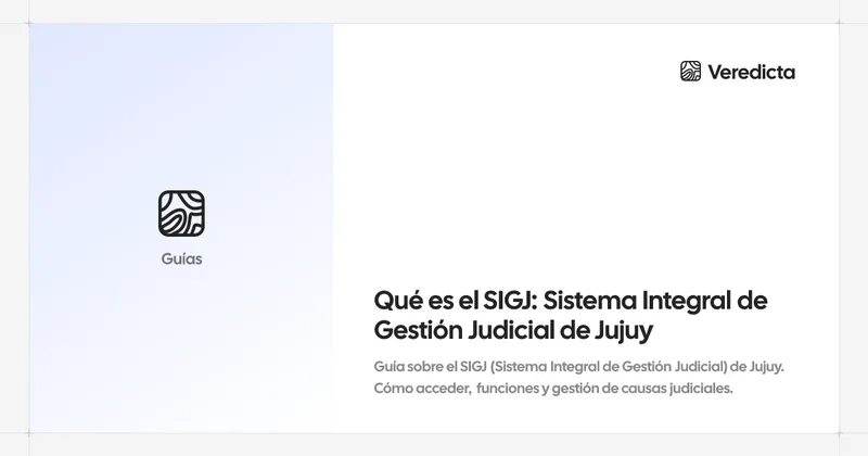 Qué es el SIGJ: Sistema Integral de Gestión Judicial de Jujuy